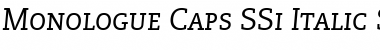 Monologue Caps SSi Italic Small Caps