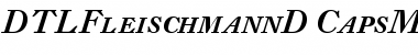 DTL Fleischmann D Caps Medium Italic Font