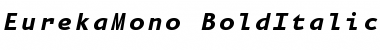 Eureka Mono Bold Italic