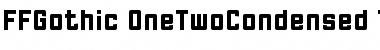 FFGothic OneTwoCondensed