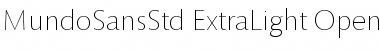 Mundo Sans Std Extra Light Font