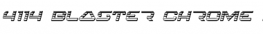 Download 4114 Blaster Chrome Italic Font