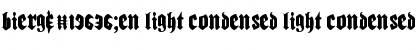 Bierg䲴en Light Condensed Light Condensed Font