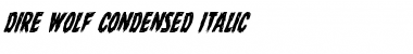Dire Wolf Condensed Italic Font