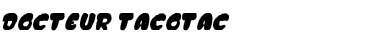 Download DOCTEUR TACOTAC Font