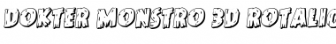 Download Dokter Monstro 3D Rotalic Font