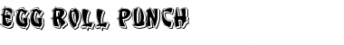 Download Egg Roll Punch Font