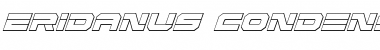 Eridanus Condensed 3D Italic Font