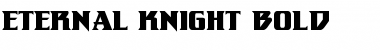 Download Eternal Knight Bold Font
