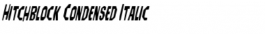 Hitchblock Condensed Italic Font
