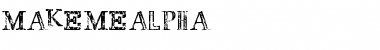 MAKEMEALPHA Copyright (c) 2009 by Billy Argel. All rights reserved. Regular Font