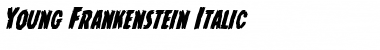 Young Frankenstein Italic Font