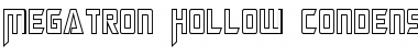 Download Megatron Hollow Condensed Font