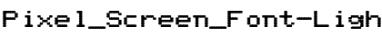 Download Pixel_Screen_Font-Light Bold Font