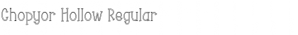 Download Chopyor Hollow Font