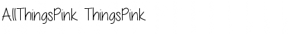 Download AllThingsPink Font