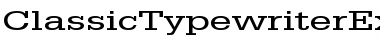 ClassicTypewriterExtended Regular Font