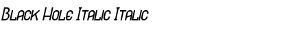 Black Hole Italic Italic Font