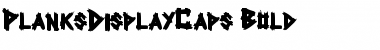 PlanksDisplayCaps Font