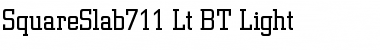 SquareSlab711 Lt BT Light Font
