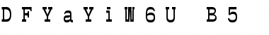 Download DFYaYiW6U-B5 Font