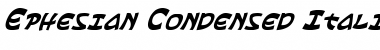 Ephesian Condensed Italic Font