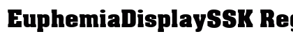 EuphemiaDisplaySSK Regular Font EuphemiaDisplaySSK Regular Font Preview