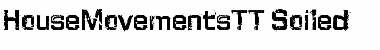 HouseMovementsTT-Soiled Regular Font
