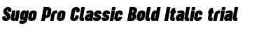 Sugo Pro Classic Trial Bold Italic Font