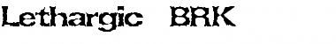 Lethargic (BRK) Regular Font