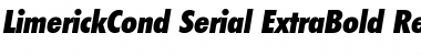 LimerickCond-Serial-ExtraBold RegularItalic Font