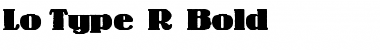 Lo-Type BQ Bold Font