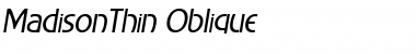 MadisonThin Oblique Font