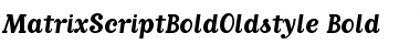 Download MatrixScriptBoldOldstyle Font