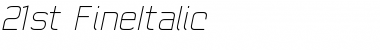 21st FineItalic Font