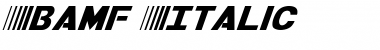 Bamf Italic Italic Font