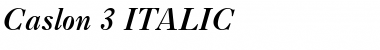 Caslon 3 ITALIC