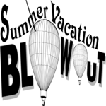 Summer Vacation Blowout