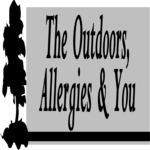 Outdoors, Allergies & You