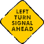 Left Turn Signal Ahead