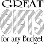 Great Gifts for Any Budget