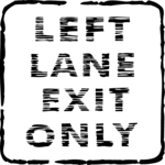 Left Lane Exit Only