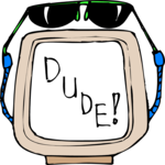 Dude!