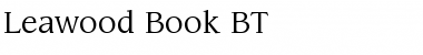 Leawood Bk BT Book Font