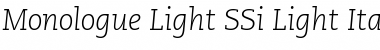 Monologue Light SSi Light Italic Font