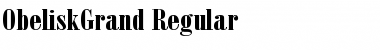 ObeliskGrand Regular Font