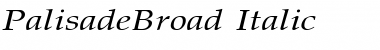 PalisadeBroad Italic Font