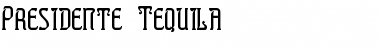 Download Presidente Tequila Font