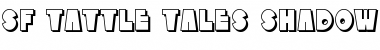 SF Tattle Tales Shadow Regular Font