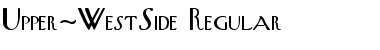 Upper-WestSide Regular Font